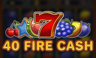 40 Fire Cash