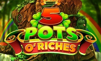 5 Pots O Riches