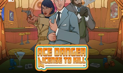 Ace Danger Licence To Kill