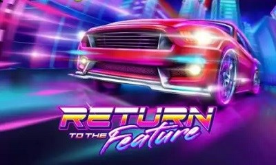 Return To the Feature